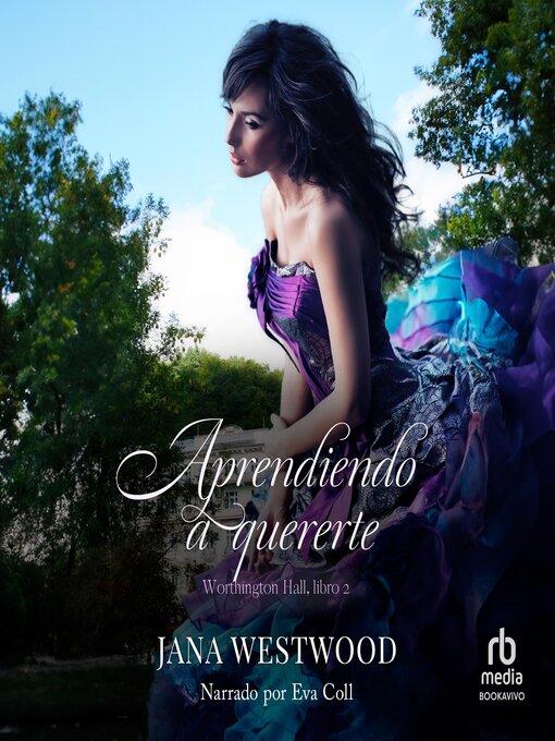 Title details for Aprendiendo a quererte by Jana Westwood - Available